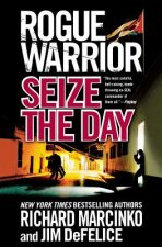 Rogue Warrior: Seize the Day