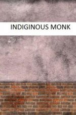 Indigenous monk