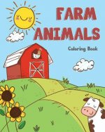 farm Animals Coloring Book: farm animals books for kids & toddlers - Boys & Girls - activity books for preschooler - kids ages 1-3 2-4 3-5