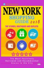 New York Shopping Guide 2018: Best Rated Stores in New York, NY - 500 Shopping Spots: Top Stores, Boutiques and Outlets recommended for Visitors, (G