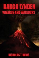 Bargo Lynden: Wizards and Warlocks