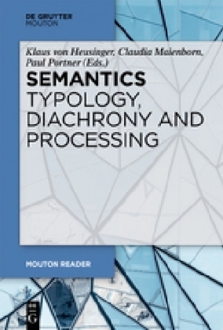 Semantics - Typology, Diachrony and Processing
