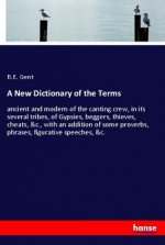 A New Dictionary of the Terms