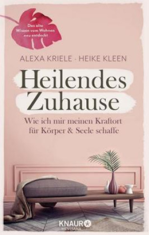 Heilendes Zuhause