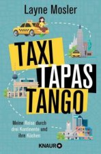Taxi, Tapas, Tango