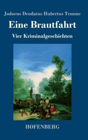 Eine Brautfahrt