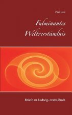 Fulminantes Weltverstandnis