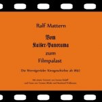 Vom Kaiser-Panorama zum Filmpalast