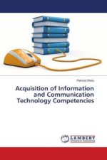 Acquisition of Information and Communication Technology Competencies