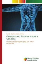 Osteoporose, Sistema Imune e Genetica
