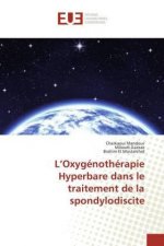 L'Oxygénothérapie Hyperbare dans le traitement de la spondylodiscite