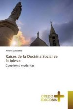 Raices de la Doctrina Social de la Iglesia