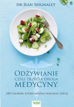 Odżywianie czyli trzecia medycyna