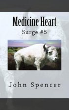 Medicine Heart: Surge #5