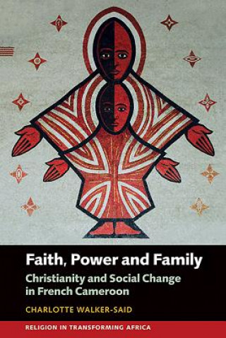 Faith, Power and Family