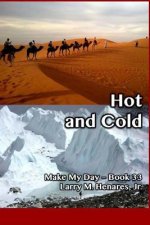 Hot and Cold: Make My Day - 33