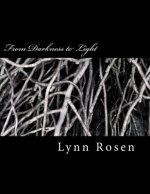 From Darkness to Light: Another Rocket Man & Poetry Lady Book