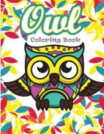 Owl coloring book: Owl coloring books for adults ( An Owl Coloring Book for Adults and Kids ) Vol.8