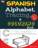 Spanish Alphabet, Tracing and Coloring Book