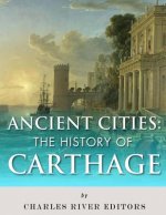 Ancient Cities: The History of Carthage