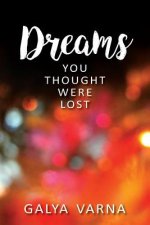 Dreams You Thought Were Lost