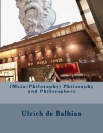 (Meta-Philosophy) Philosophy and Philosophers