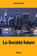 La Société future