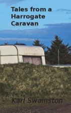 Tales From A Harrogate Caravan