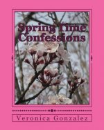 Spring Time Confessions