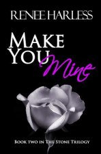 Make You Mine