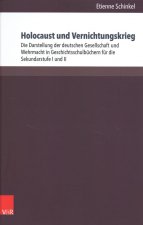 Schinkel, E: Holocaust und Vernichtungskrieg