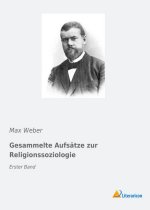 Gesammelte Aufsätze zur Religionssoziologie