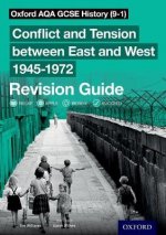 Oxford AQA GCSE History (9-1): Conflict and Tension between East and West 1945-1972 Revision Guide