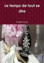 temps de tout se dire