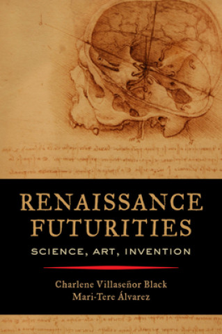 Renaissance Futurities