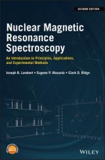 Nuclear Magnetic Resonance Spectroscopy - An Introduction to Principles, Applications, and Experimental Methods