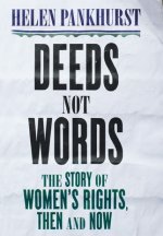 Deeds Not Words