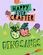 Happy Ever Crafter: Dinosaurs