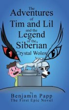 Adventures of Tim and Lil and the Legend of the Siberian Crystal Wolox