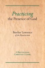 Practicing the Presence of God