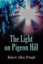 Light on Pigeon Hill