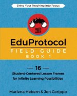 EduProtocol Field Guide Book 1