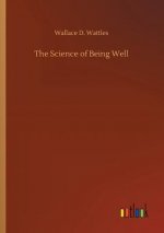 Science of Being Well