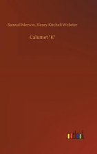 Calumet K