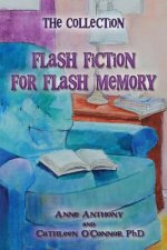 The Collection: Flash Fiction for Flash Memory