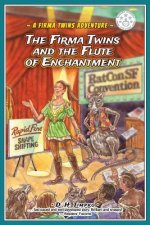 The Firma Twins and the Flute of Enchantment
