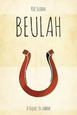 Beulah: A Sequel to Jabbok