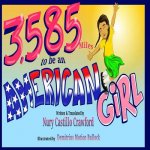 3,585 Miles to be an American Girl