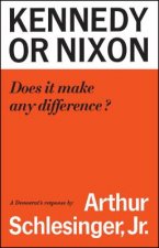 Kennedy or Nixon: What's the Difference?