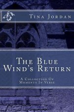 The Blue Wind's Return
